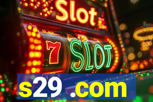 s29 .com